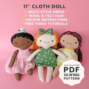 PDF Cloth Doll Sewing PATTERN, multi-style dress, felt AND wool hair, full-colour instructions, free video tutorials, rag doll, stuffed doll