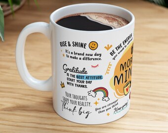 Mindfulness Cup Positive Morning Self Affirmative Mug For Coffee Lover, Morning Mindset Mug, Motivational Mug, Mental Health Mug, 11 oz