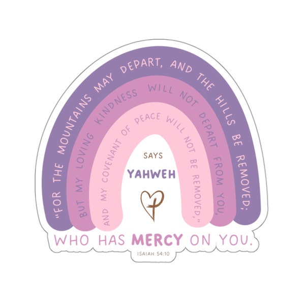 Isaiah 54:10 Purple Rainbow Sticker - Kiss-Cut Christian Faith Sticker (2in, 3in, 4in)