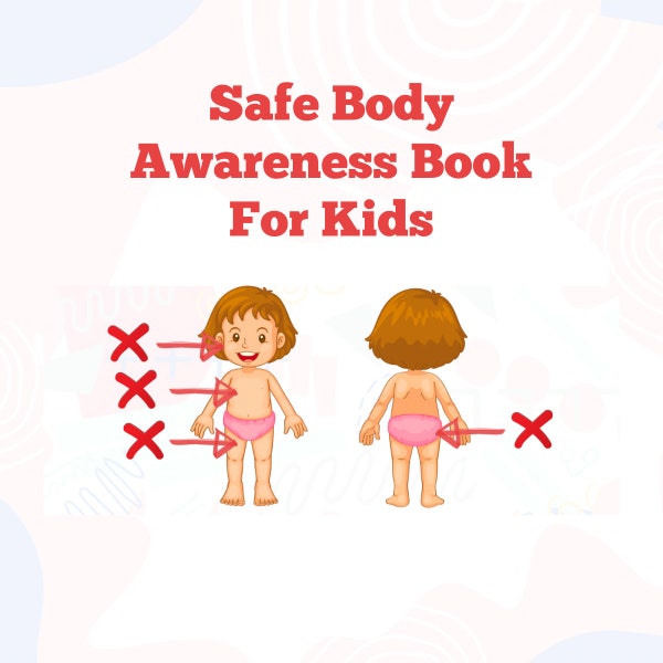 Safe Body Awareness, Child abuse prevention, Consent, Body Awareness, Homeschool, Preschool, Pre-K
