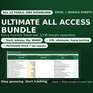 May include: A digital bundle of 12 Excel and Google Sheets tools for real estate investors. The graphic features the text Ultimate All Access Bundle, Track, analyze, flip, BRRRR, STR, wholesale, house hacking, and a BRRRR calculator preview.