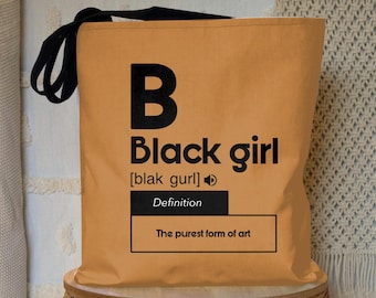 Black Girl Definition Tote Bag: Melanin Queen Everyday Bag