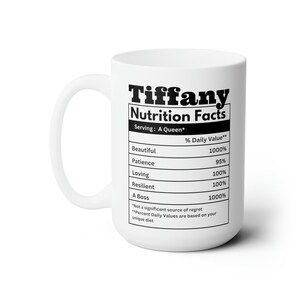 White mug black writing. Custom name nutrion facts mug for black girls. Personalize the name and nutrition facts to suit you or your friends personality. Funny gifts for black women