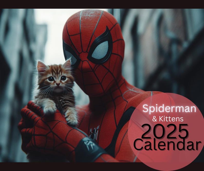 May include: A red and blue Spiderman costume holding a brown and white kitten. The image has the text "Spiderman & Kittens 2025 Calendar" in a red circle.