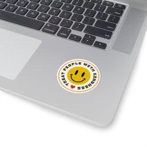 Treat People With Kindness Sticker, positive sticker, counselor sticker, laptop sticker, kindness