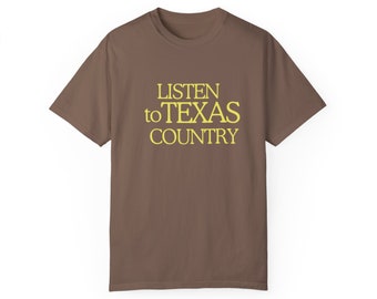 Listen to TEXAS Country T-shirt