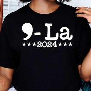 Kamala Harris 2024 png svg, Comma la, Kamala Harris for President 2024 Png, Democrats png, President Kamala Harris Shirt Png Sublimation