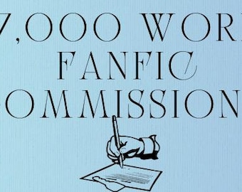 7,000 word sfw commissions