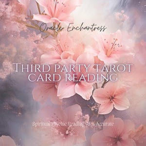 以下が含まれることがあります： ピンクの花柄の背景に、白い文字で「Oracle Enchantress」と「Third Party Tarot Card Reading」の文字が書かれている。白い文字で「Spiritual Psychic Reading 98% Accurate」の文字も含まれている。