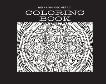 Serene Geometry: 20 entspannende geometrische Malvorlagen | Achtsamkeit & Stressabbau-Muster für Erwachsene | Hochwertiger PDF-Digitaldownload