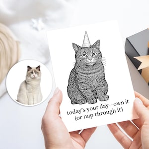 Biglietto di auguri di compleanno con gatto divertente, Buon compleanno per amici, sorelle, fratelli, mamme, Oggi è il tuo giorno, prendilo o fai un pisolino, Biglietto divertente