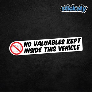 No Valuables Kept Inside This Vehicle Sticker