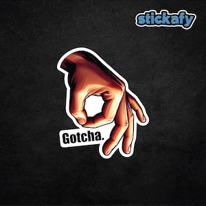 Gotcha Circle Game Sticker