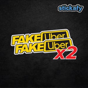 FakeUber x2 Sticker