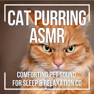 May include: A close-up of a ginger cat with striking green eyes. The image features the text "CAT PURRING ASMR" and "COMFORTING PET SOUND FOR SLEEP & RELAXATION CD". The cat's fur is a blend of orange and red hues.