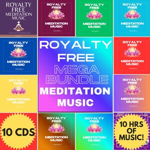 May include: A collection of CDs and digital media featuring "Royalty Free Meditation Music." The covers are in various colours, with a lotus flower graphic. The text includes "Mega Bundle" and "10 CDs" and "10 hrs of music."