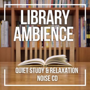 May include: An open book rests on a wooden table in front of a bookshelf. The text "LIBRARY AMBIENCE" is displayed above the book, with "QUIET STUDY & RELAXATION NOISE CD" below. The background features a wooden chair and a library setting.
