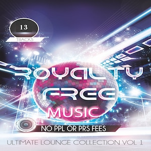 MP3 Album – Ultimate Relaxation Vol 1 | Lounge Music | Royalty-Free Music PPL PRS Free