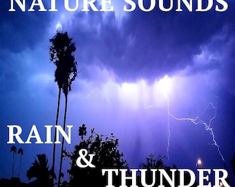 MP3 Natural Sounds Thunder & Rain for Relaxation, Meditation, Stress, Sleep, Spa