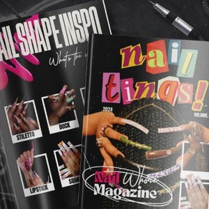 May include: Two magazines with the titles "Nail Shape Inspo" and "Nail Tings!" are displayed. The first magazine features nail shape examples like stiletto and duck. The second magazine has the text "Nail Whore Magazine" and "2024". The image also includes nail art tools.