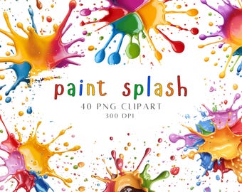 Paint Splash Clipart Colorful Transparent PNG Clipart Set Vibrant Colors Paint Clip Art Scrapbooking Sublimation Projects Kids DIY Crafts