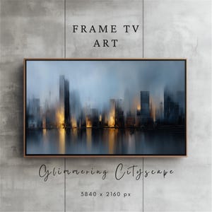 May include: A framed digital art piece titled "Glimmering Cityscape" with the text "FRAME TV ART". The artwork depicts a blurred cityscape with gold and blue hues, reflecting in the water below. The resolution is 3840 x 2160 px.