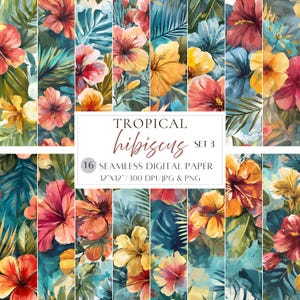 Op de afbeelding: Een verzameling van 16 naadloze digitale papieren met aquarel tropische hibiscusbloemen in rood, oranje, geel en roze, met groene bladeren op een turquoise achtergrond. De tekst luidt "TROPICAL hibiscus SET 3". Elk papier is 30,48 cm x 30,48 cm.