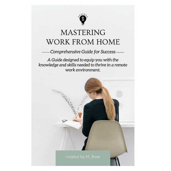 Mastering Work From Home- Comprehensive Guide for Success - Skills to Strive in a Romote Work Environment -eBook -PDF -Instant Download-Pg35