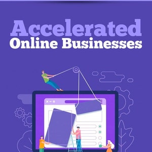 Może przedstawiać: Ilustracja osób pracujących przy ekranie komputera. Ekran pokazuje stronę internetową z formularzem i kilkoma polami. Tekst "Accelerated Online Businesses" znajduje się w górnej części obrazu.