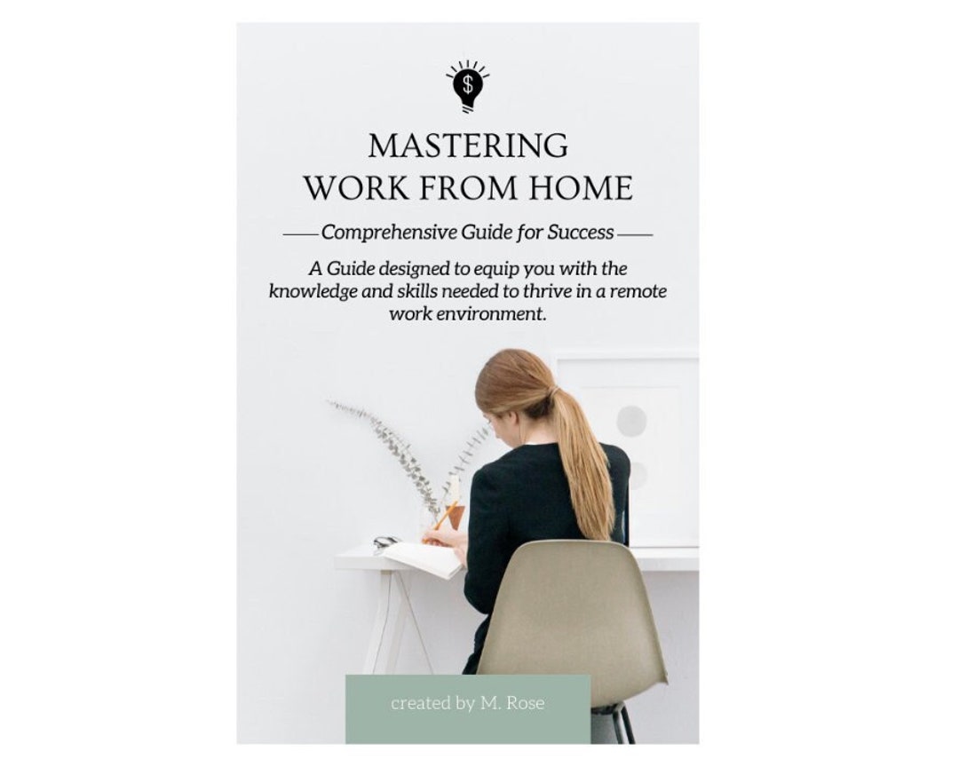 Mastering Work From Home- Comprehensive Guide for Success - Skills to ...
