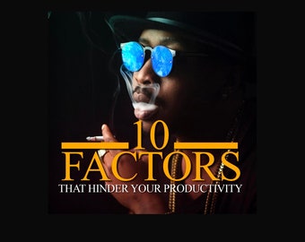 Factors that Hinder Your Productivity -Procrastinating - Routine - Stressed - eBOOK - PDF - Instant Download -Pg24