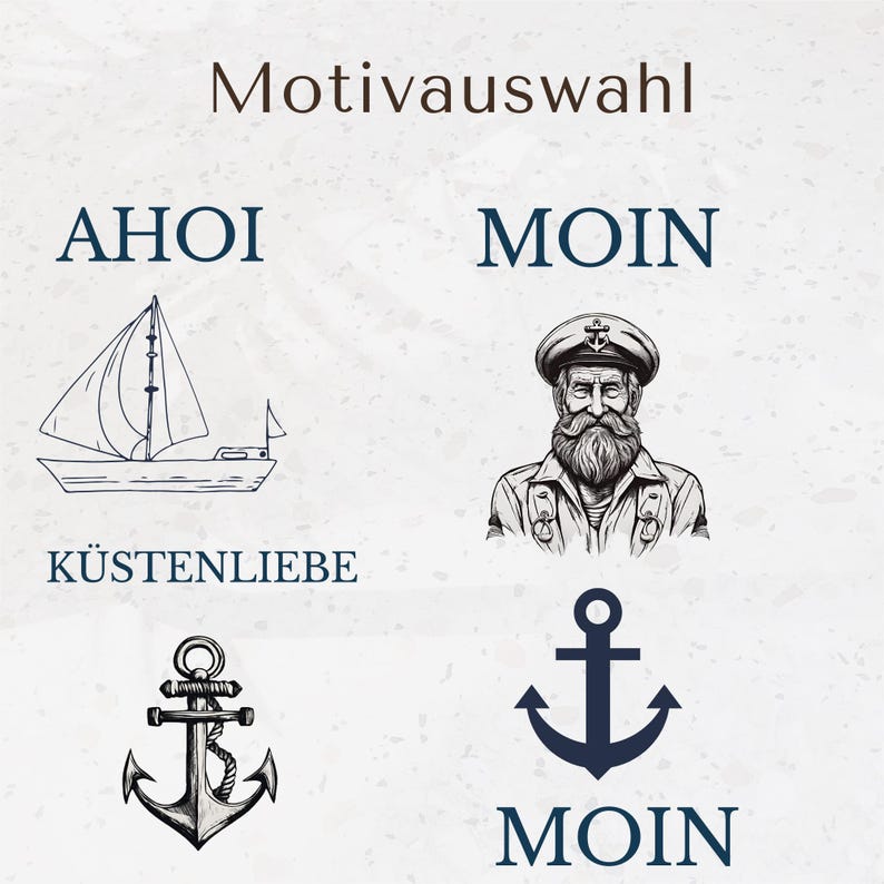 Puede incluir: Una pantalla gr&aacute;fica titulada Motivauswahl que presenta cuatro dise&ntilde;os n&aacute;uticos: un velero con el texto AHOI, un marinero barbudo con gorra y el texto MOIN, un ancla detallada con el texto K&Uuml;STENLIEBE y un icono de ancla con el texto MOIN.