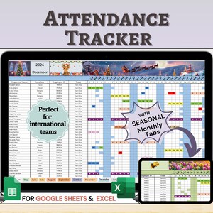 May include: A digital attendance tracker displayed on a laptop and tablet. The screen shows a spreadsheet with employee names, locations, and a calendar. Text includes "Attendance Tracker," "Perfect for international teams," and "With Seasonal Monthly Tabs."