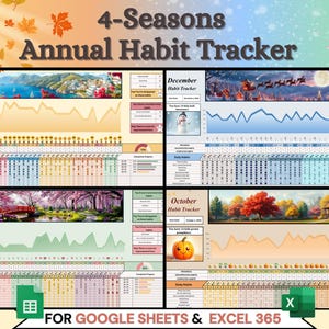 May include: A digital 4-Seasons Annual Habit Tracker for Google Sheets and Excel 365. The design features seasonal graphics, including a sunflower, a snowman, and a pumpkin. The tracker includes graphs and charts for habit tracking.