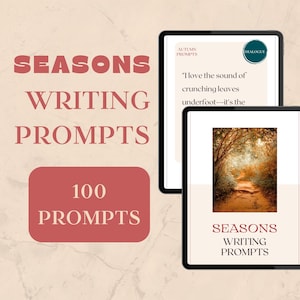 May include: A digital download of 100 writing prompts for each season of the year. The cover image shows a path through a forest with autumn leaves. The text on the cover reads "Seasons Writing Prompts".
