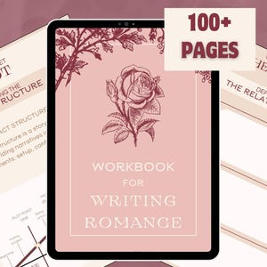May include: A pink and red digital workbook with a rose illustration and the text "Workbook for Writing Romance". The workbook is open to a page with the title "Learning the 3 Act Structure" and the text "What is the 3-Act Structure? The three-act structure is a story framework dividing narratives in distinct segments: setup, conflict, resolution."