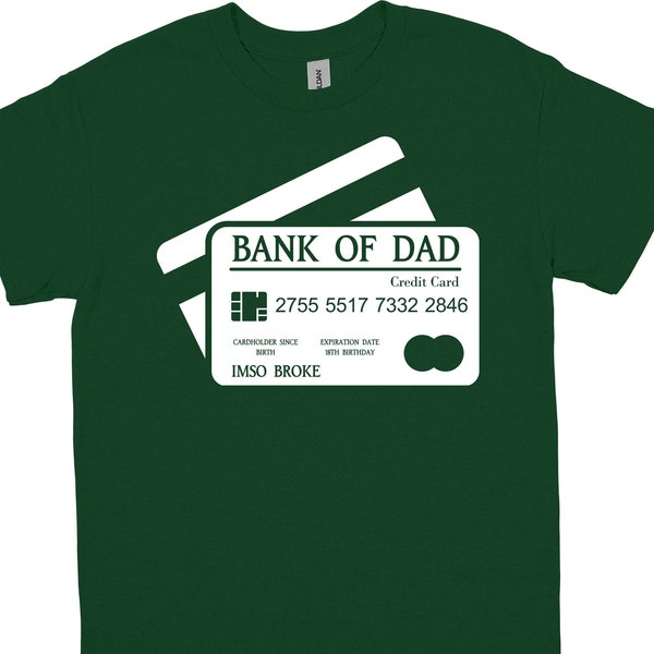 T-shirt Bank Of Dad (Plusieurs couleurs disponibles)