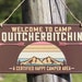 RV gifts - Welcome to Camp Quitcherbitchin Happy Camper Metal Sign RV Decor - Funny Sign for camper, trailer, campsite