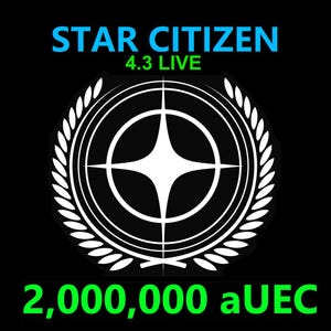 Star Citizen - 2,000,000 aUEC (alpha UEC) for 4.3 LIVE Express Delivery