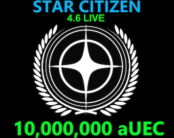 Star Citizen - 10,000,000 aUEC (alpha UEC) for 4.6 LIVE Express Delivery