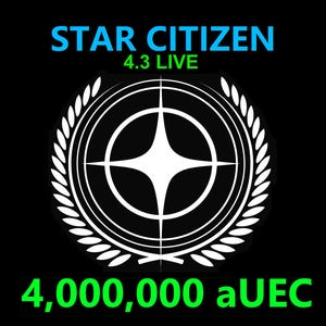 Star Citizen - 4,000,000 aUEC (alpha UEC) for 4.3 LIVE Express Delivery