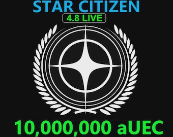 Star Citizen - 10,000,000 aUEC (alpha UEC) for 4.8 LIVE Express Delivery
