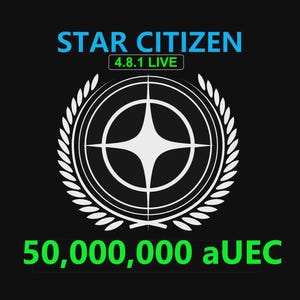 Peut inclure: Un design graphique noir présentant le texte bleu clair STAR CITIZEN au-dessus d'un encadré vert avec le texte 4.8.1 LIVE. En dessous se trouve un emblème circulaire blanc avec une étoile à quatre branches dans une couronne, et le texte vert 50 000 000 aUEC.