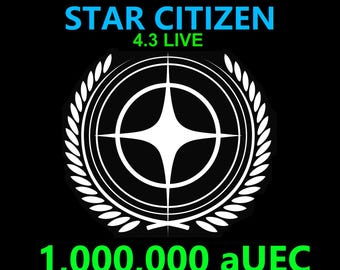 Star Citizen - 1,000,000 aUEC (alpha UEC) for 4.3 LIVE Express Delivery