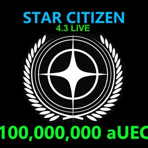 Star Citizen - 100,000,000 aUEC (alpha UEC) for 4.3 LIVE Express Delivery