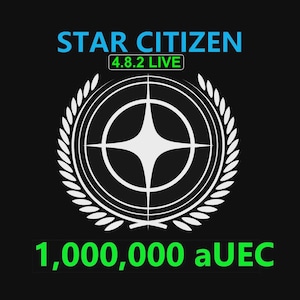 Star Citizen - 1,000,000 aUEC (alpha UEC) for 4.8.2 LIVE Express Delivery