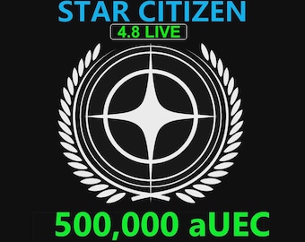 Star Citizen - 500,000 aUEC (alpha UEC) for 4.8 LIVE Express Delivery