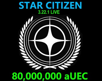 Star Citizen - 80,000,000 aUEC (alpha UEC) for 3.22.1 LIVE Express Delivery