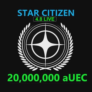 Star Citizen - 20,000,000 aUEC (alpha UEC) for 4.8 LIVE Express Delivery