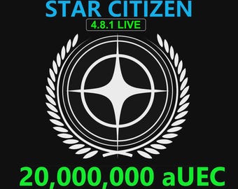 Star Citizen - 20,000,000 aUEC (alpha UEC) for 4.8.1 LIVE Express Delivery